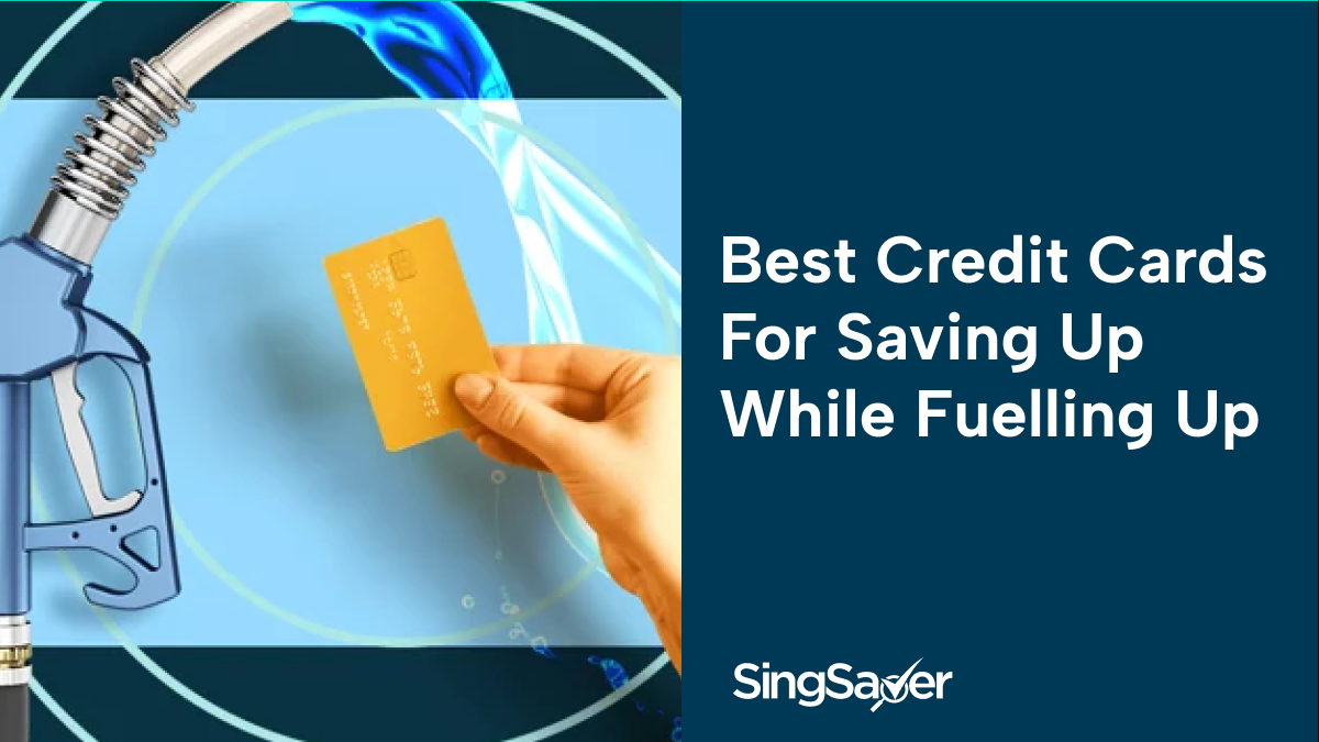 Best Petrol Credit Cards in Singapore (2023) SingSaver